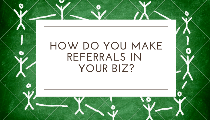 Referral Marketing Tips: 3 Expert Strategies to Prevent A Great Referral From Going Bad
